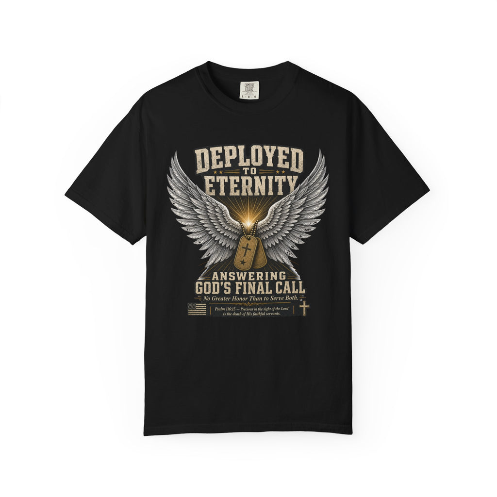 Deployed To Eternity Tee Shirt