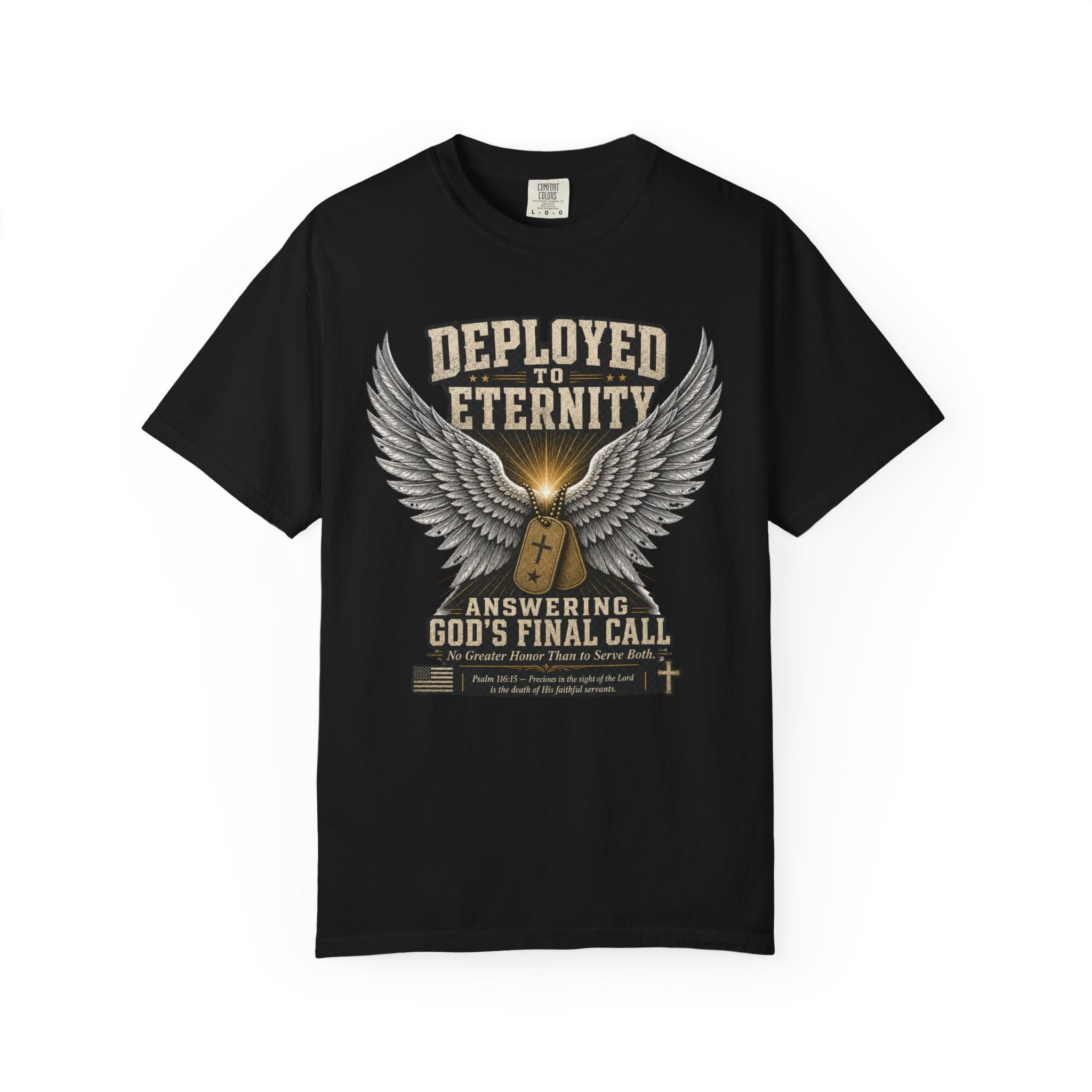 Deployed To Eternity Tee Shirt