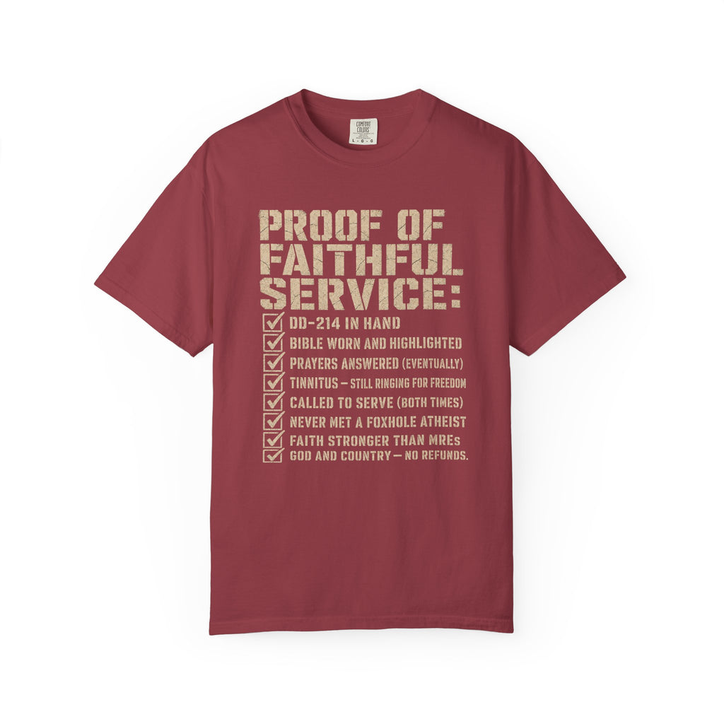 Proof Of Faithful Service Tee Shirt