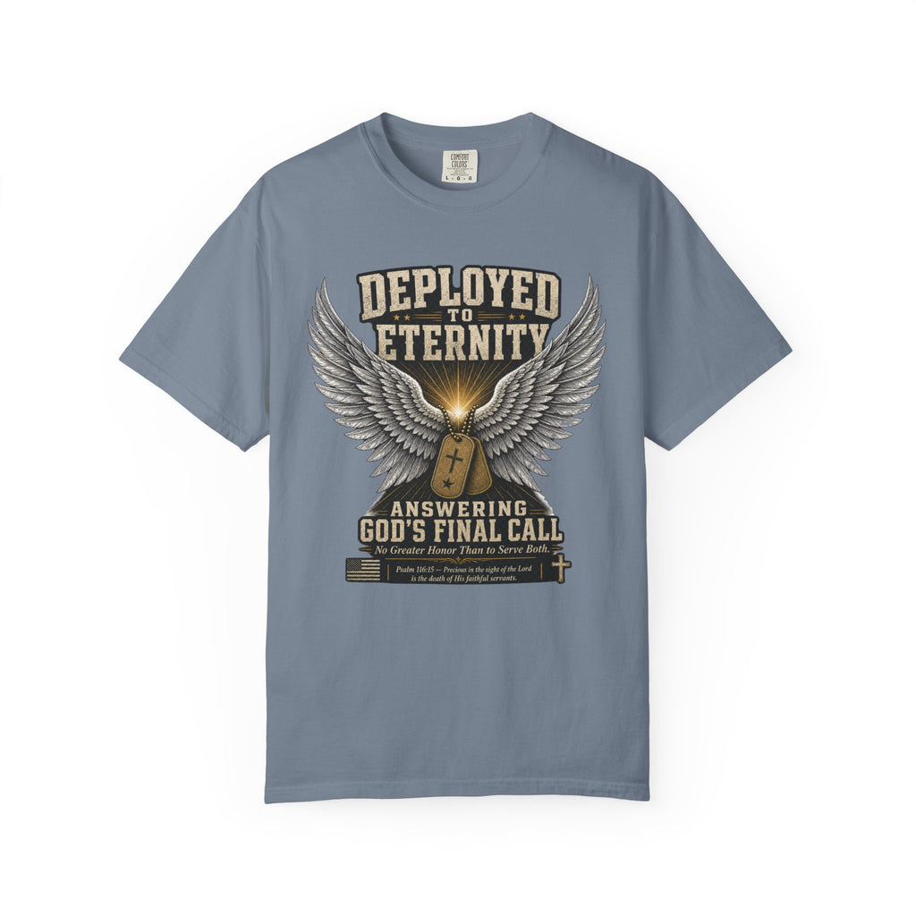 Deployed To Eternity Tee Shirt