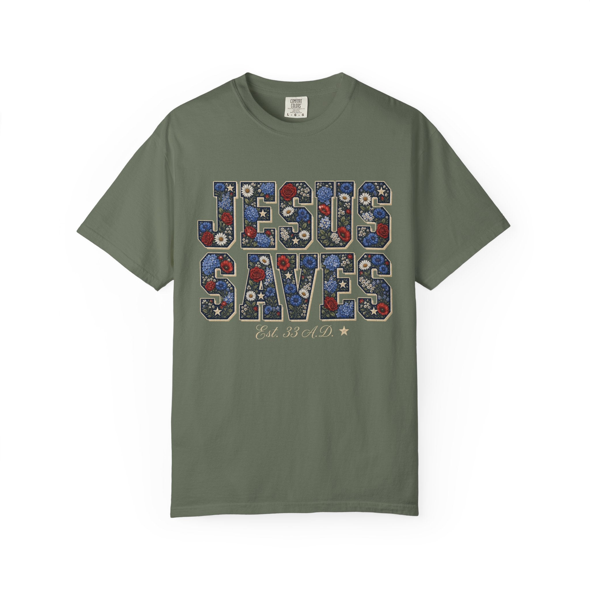 Jesus Saves Est. 33 A.D. Tee Shirt