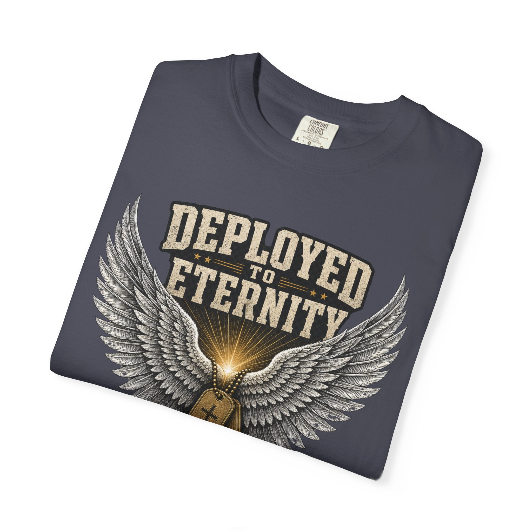 Deployed To Eternity Tee Shirt