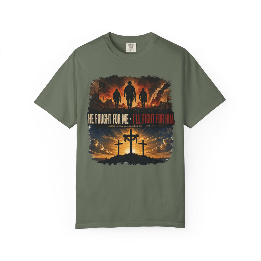 He Fought For Me - I'll Fight For Him Tee Shirt