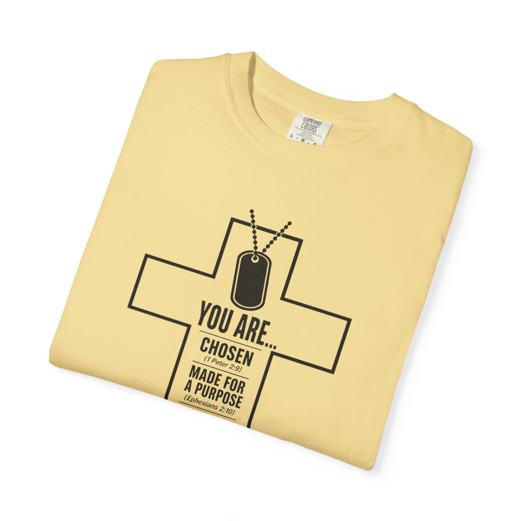 You Are Chosen Tee Shirt