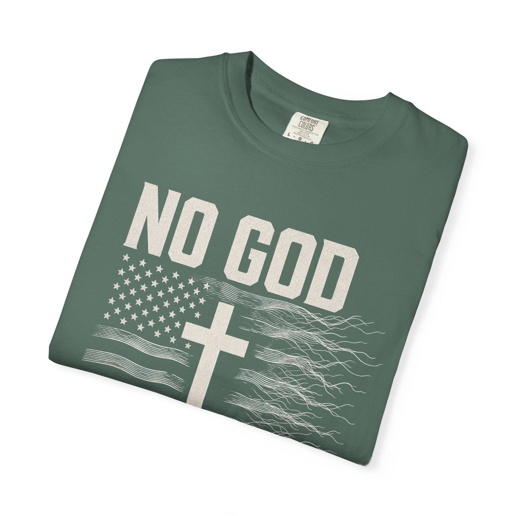 No God - No America Tee Shirt