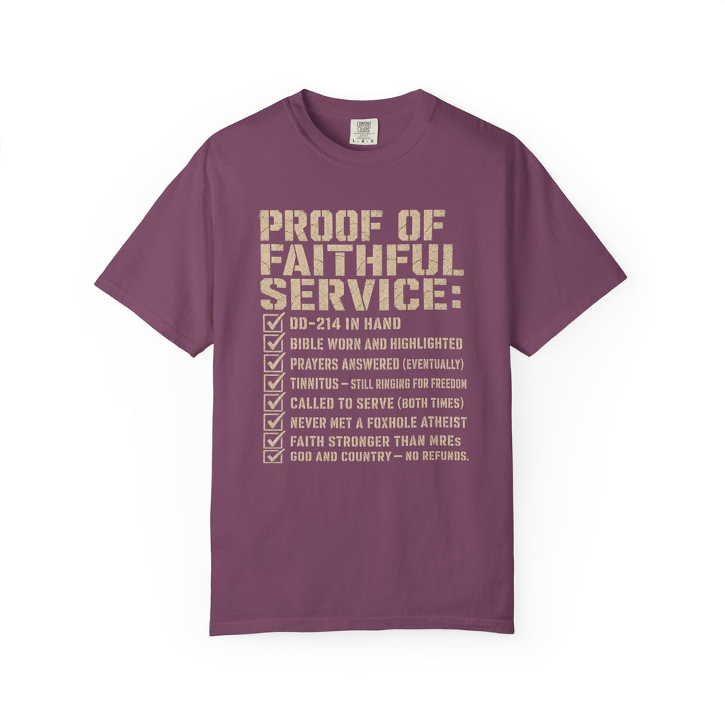 Proof Of Faithful Service Tee Shirt