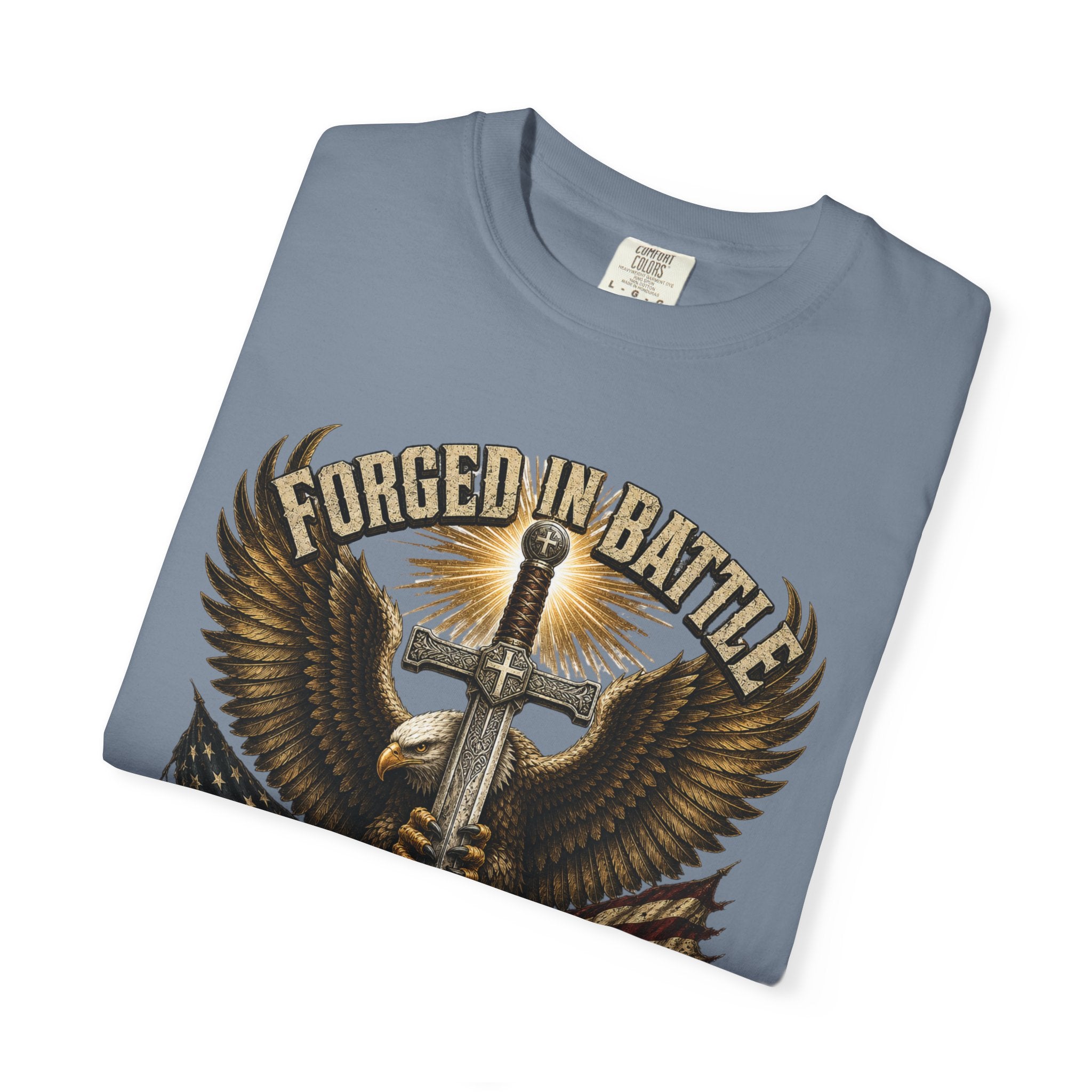 Forged In Battle - Refined By Faith Tee Shirt