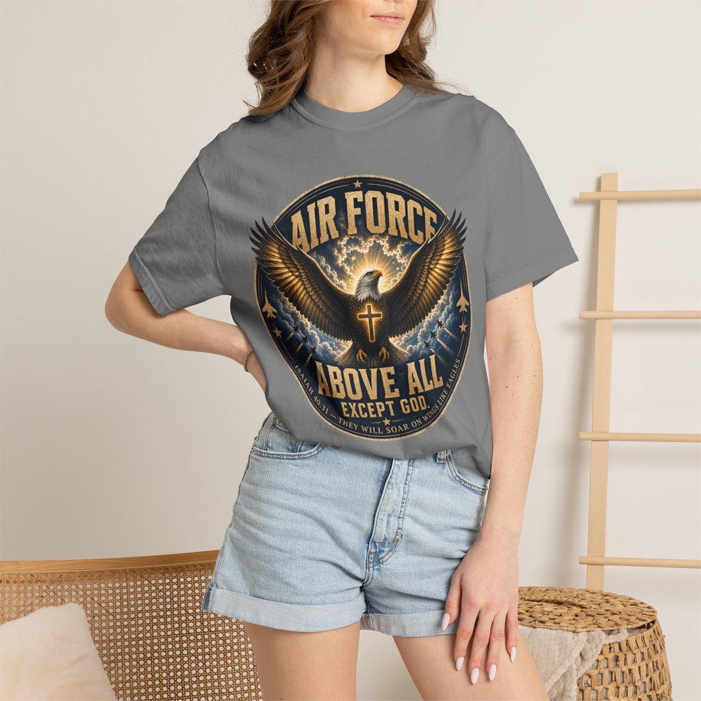 Air Force Above All - Except God Tee Shirt