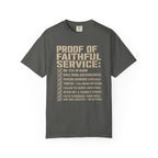 Proof Of Faithful Service Tee Shirt