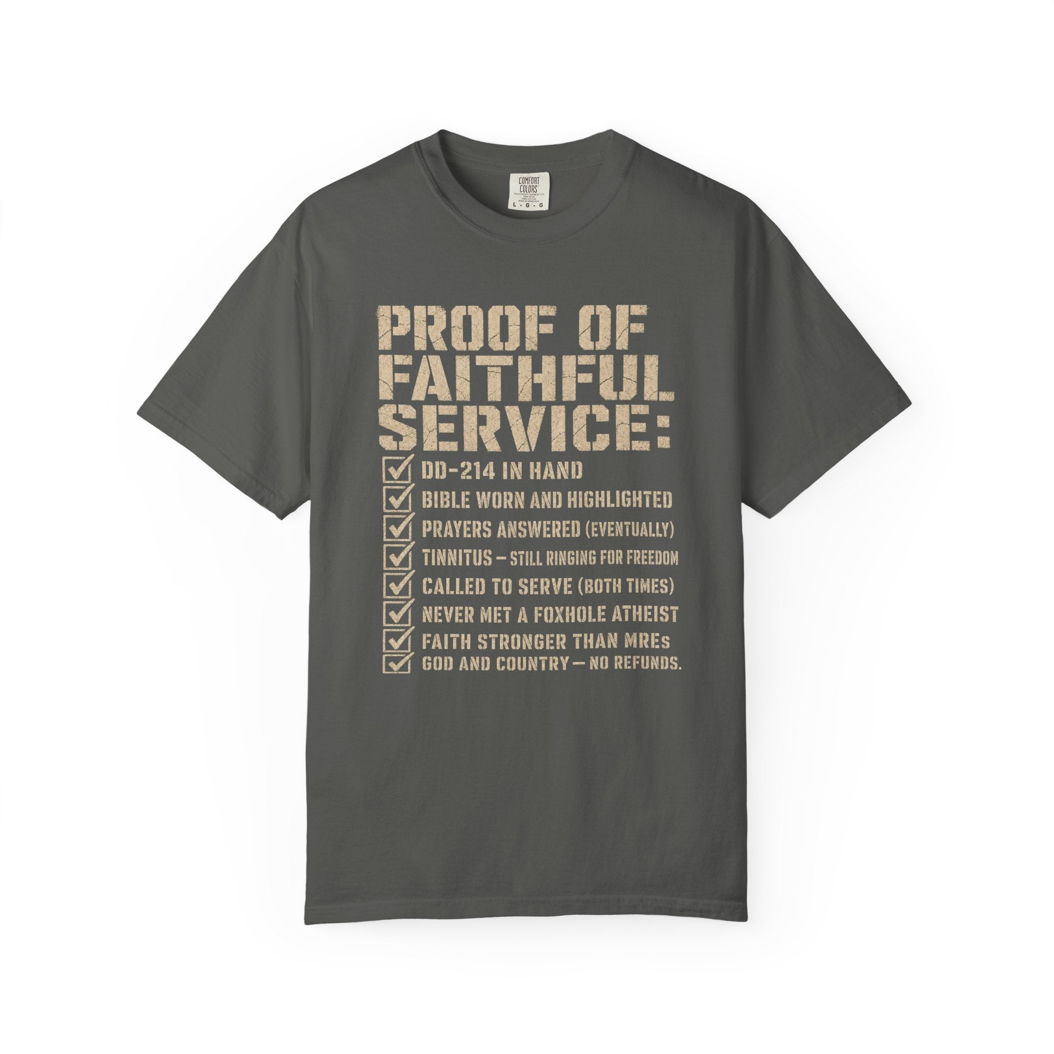 Proof Of Faithful Service Tee Shirt
