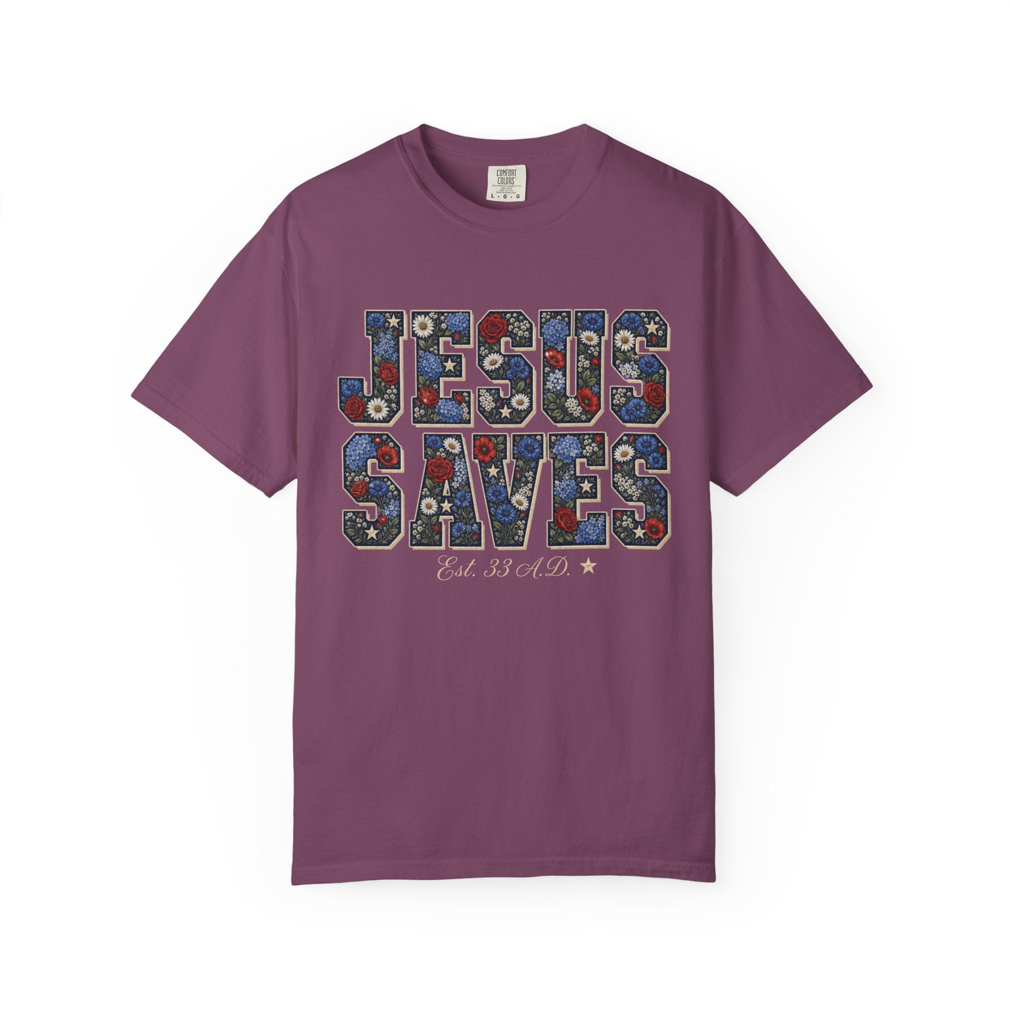 Jesus Saves Est. 33 A.D. Tee Shirt