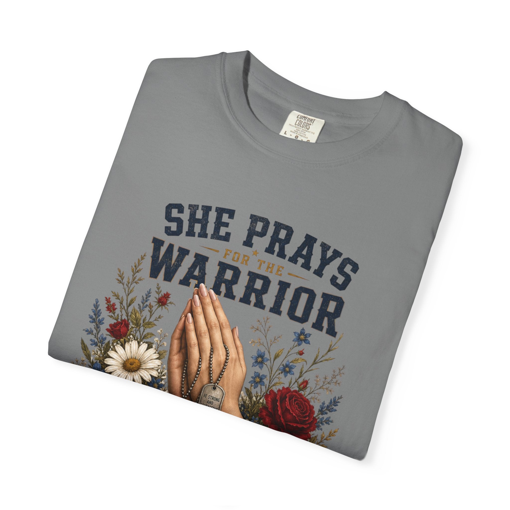 She Prays For The Warrior - She Is One Tee Shirt