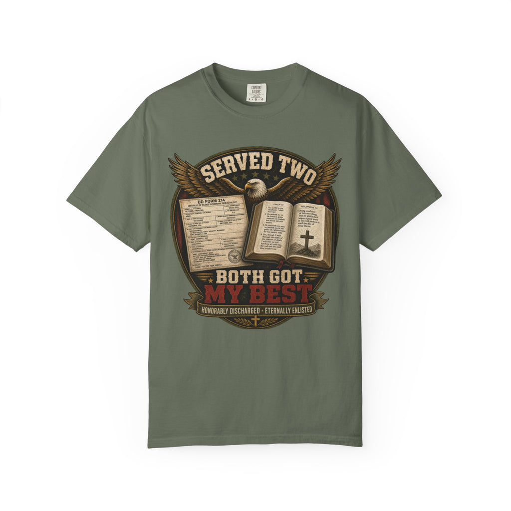 Served Two - Both Got My Best Tee Shirt