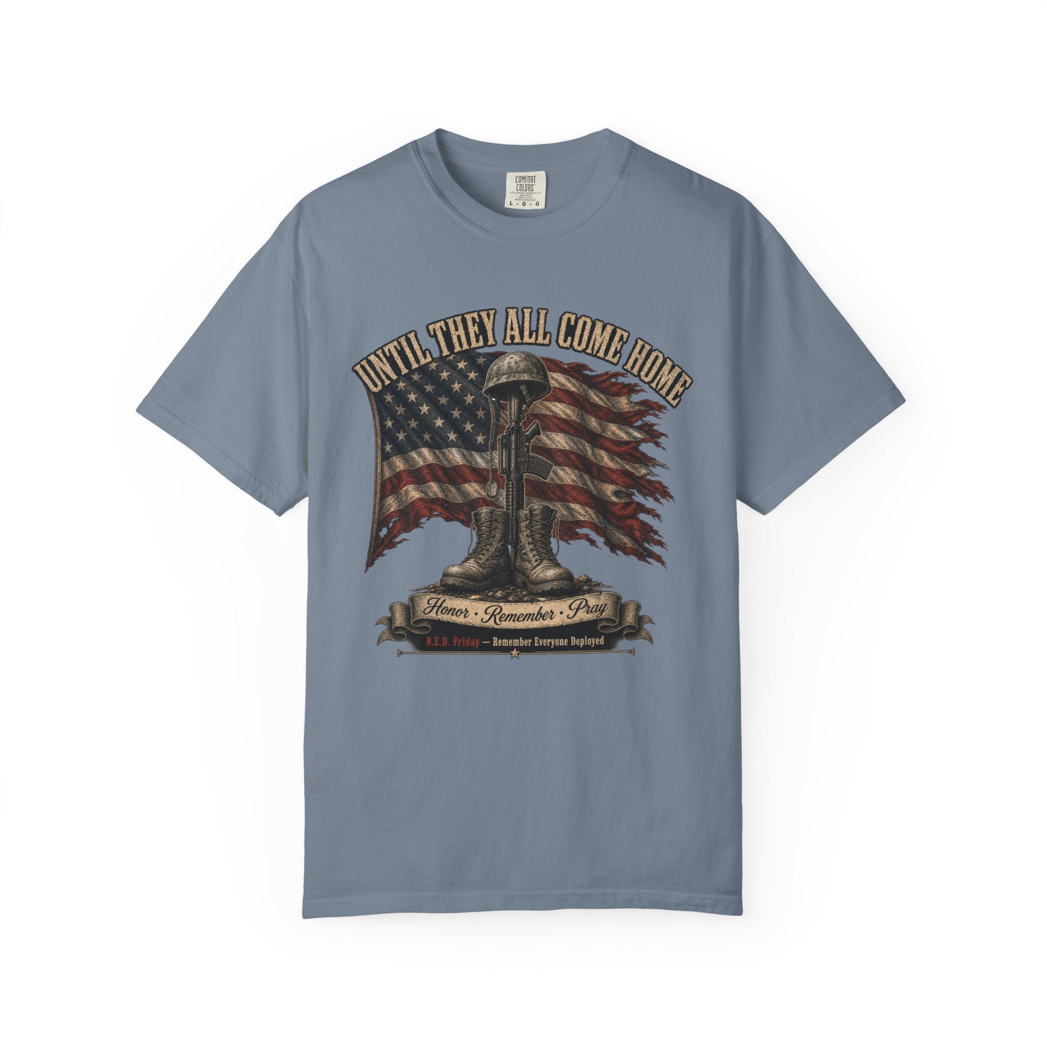 Until They All Come Home Tee Shirt