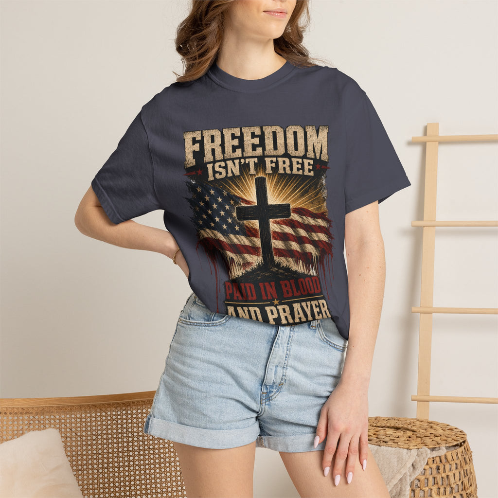 Freedom Isn't Free Tee Shirt