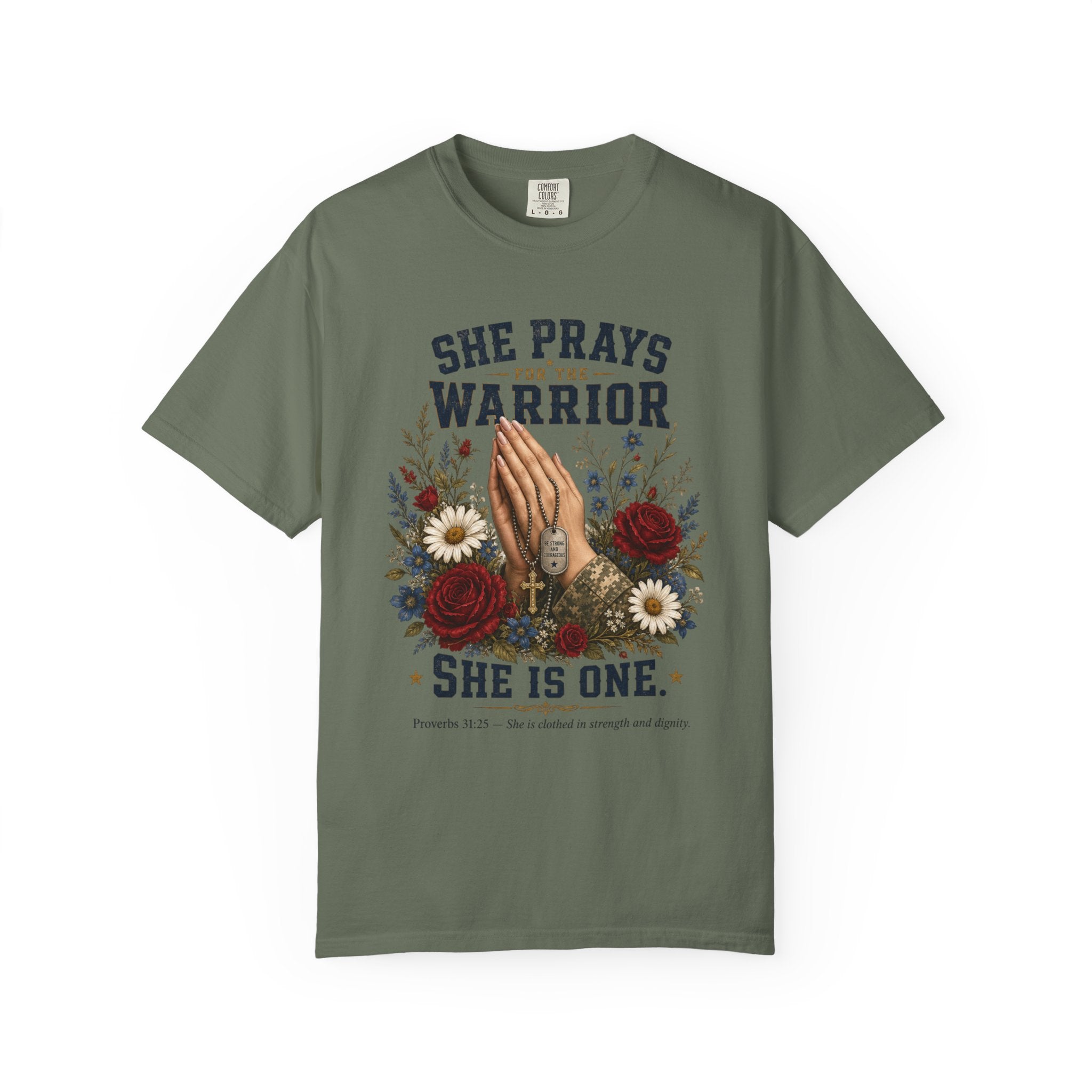 She Prays For The Warrior - She Is One Tee Shirt