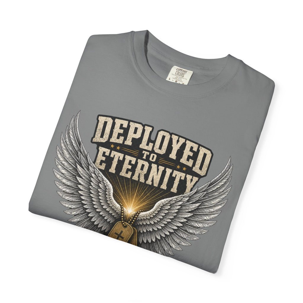 Deployed To Eternity Tee Shirt