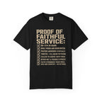 Proof Of Faithful Service Tee Shirt