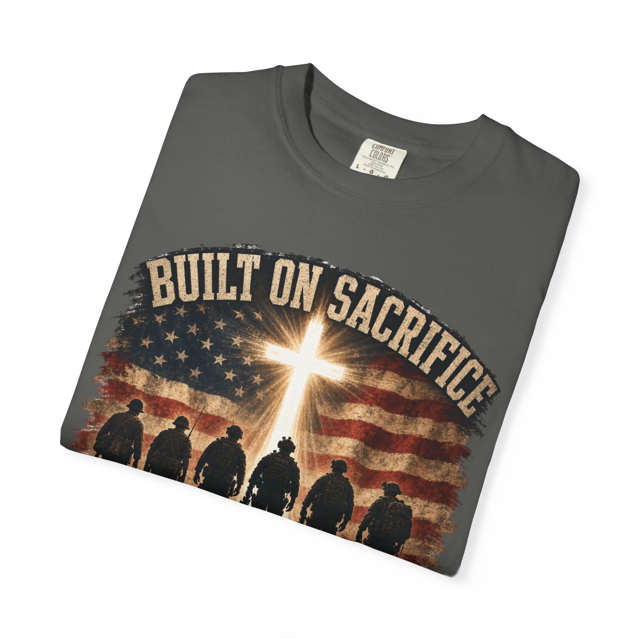 Built On Sacrifice - Sustained By Faith Tee Shirt