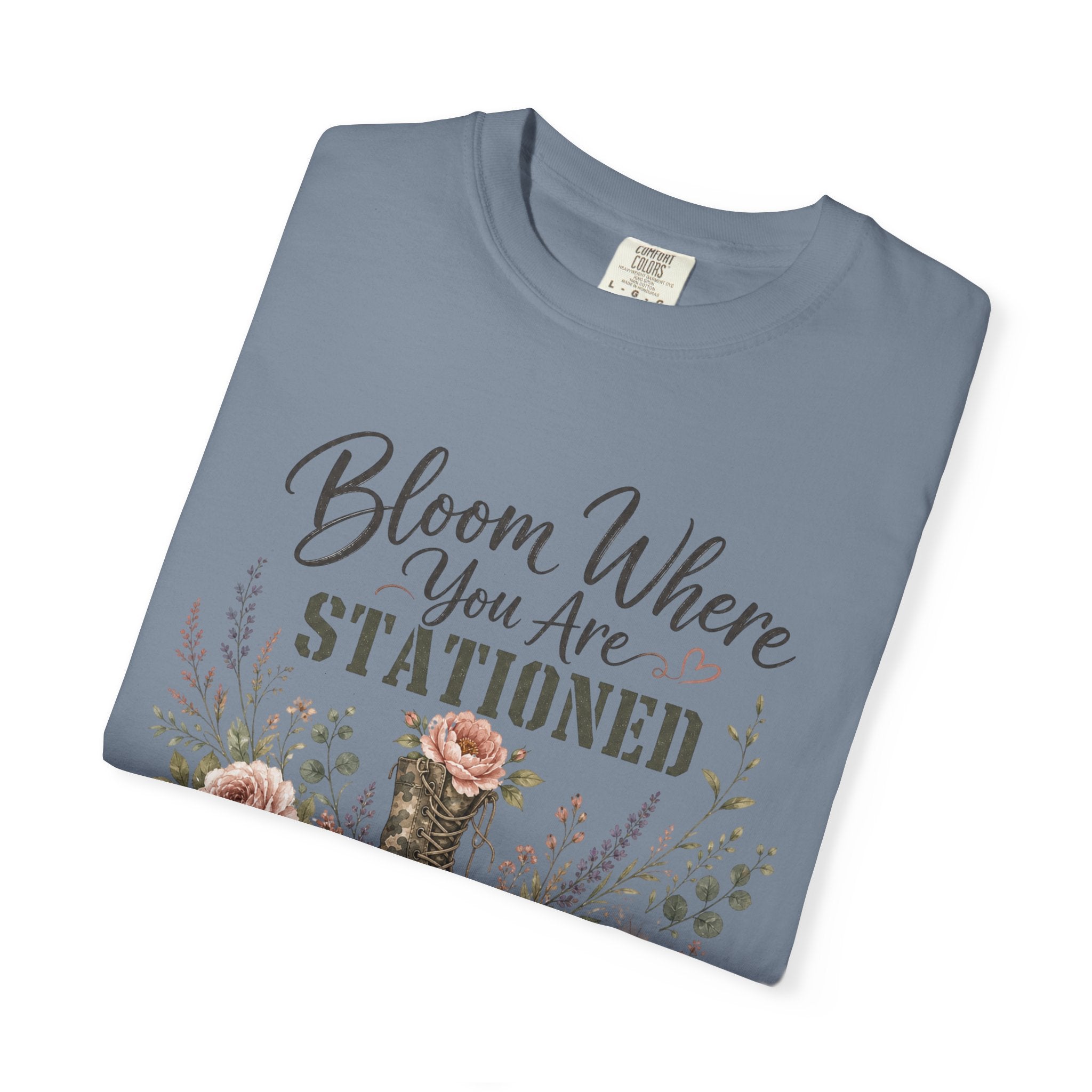 Bloom Where You Are Stationed Tee Shirt