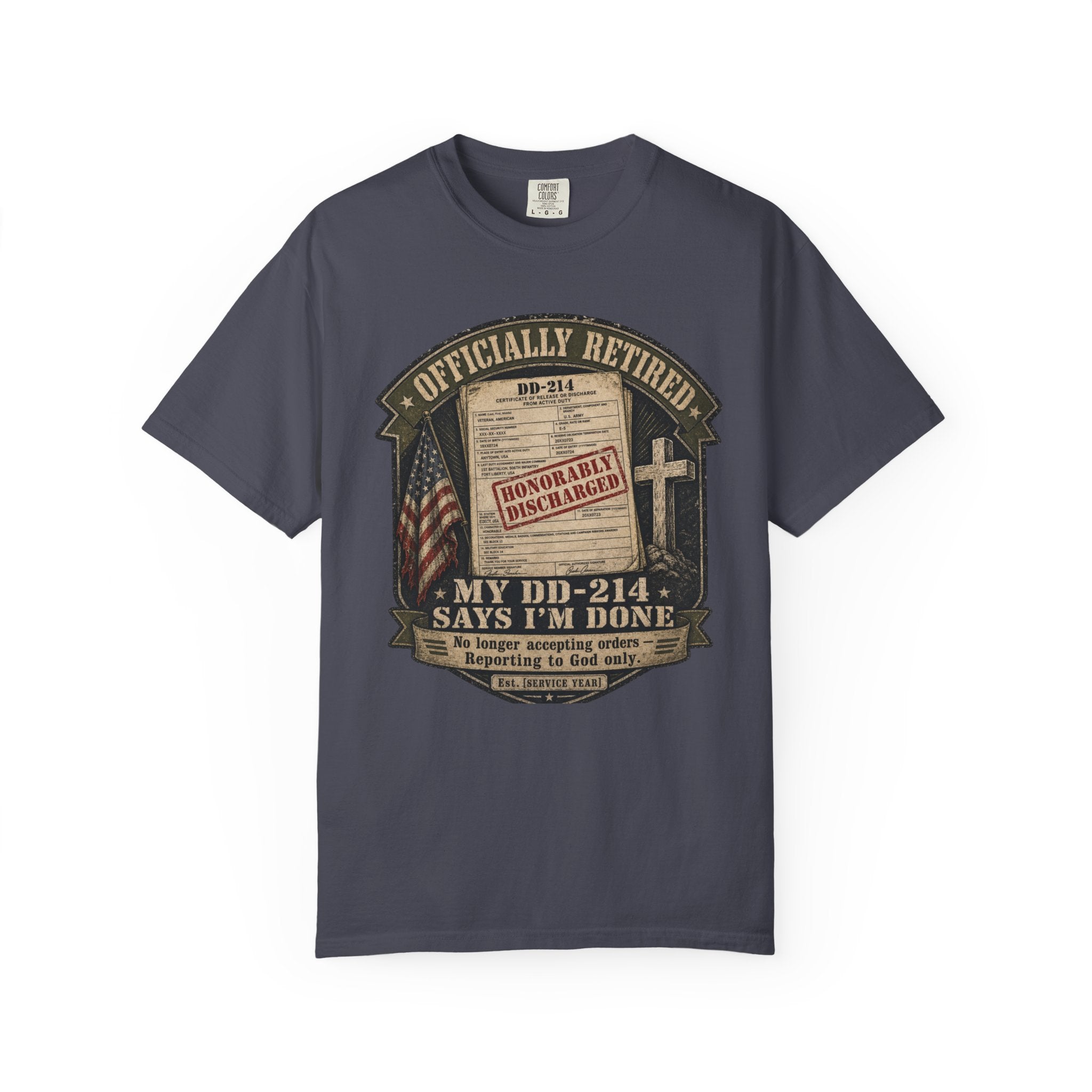 My DD-214 Says I'm Done Tee Shirt