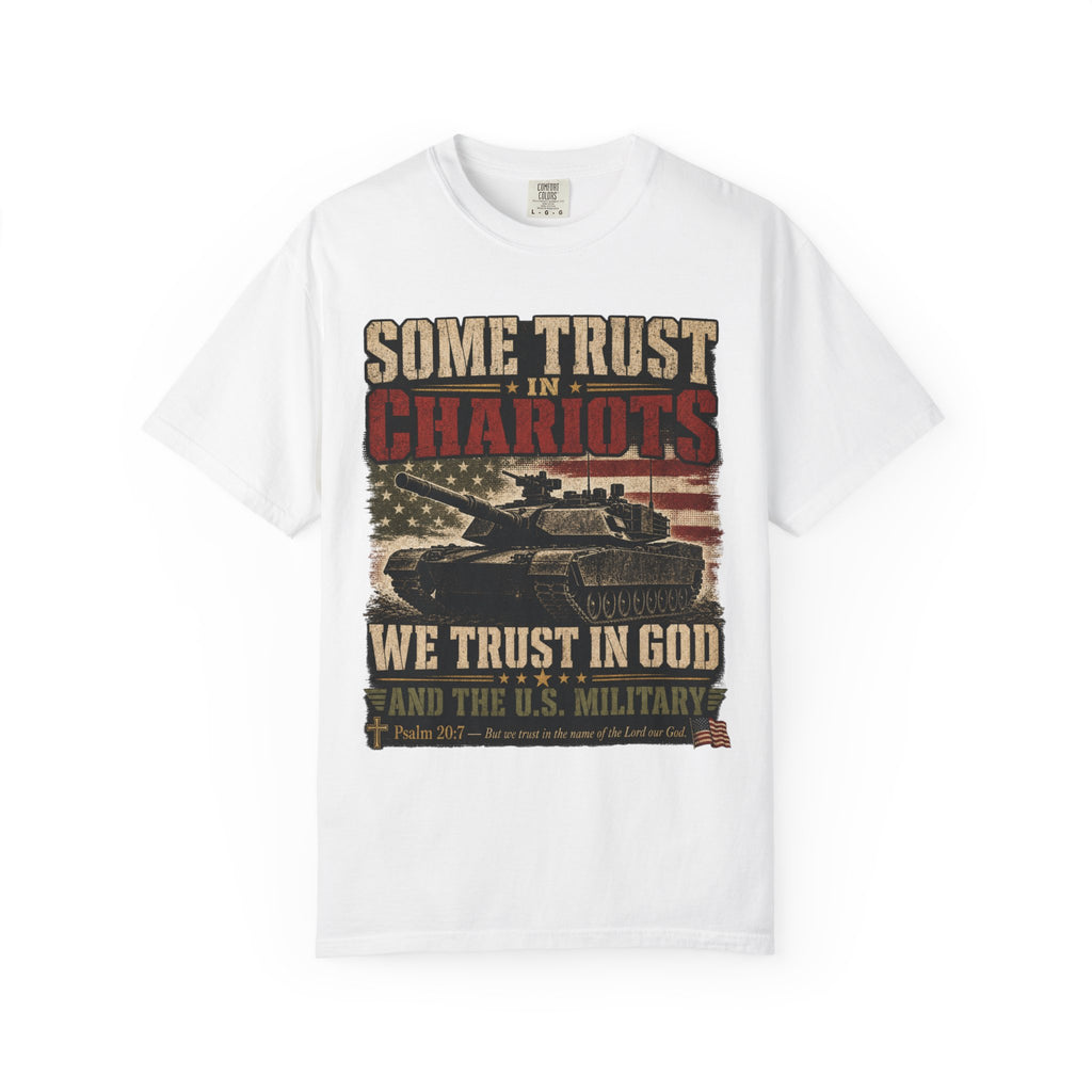 Some Trust In Chariots Tee Shirt