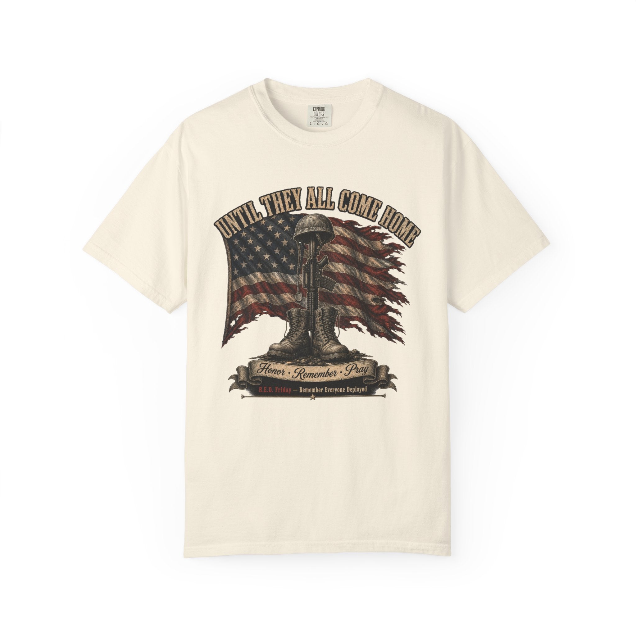 Until They All Come Home Tee Shirt