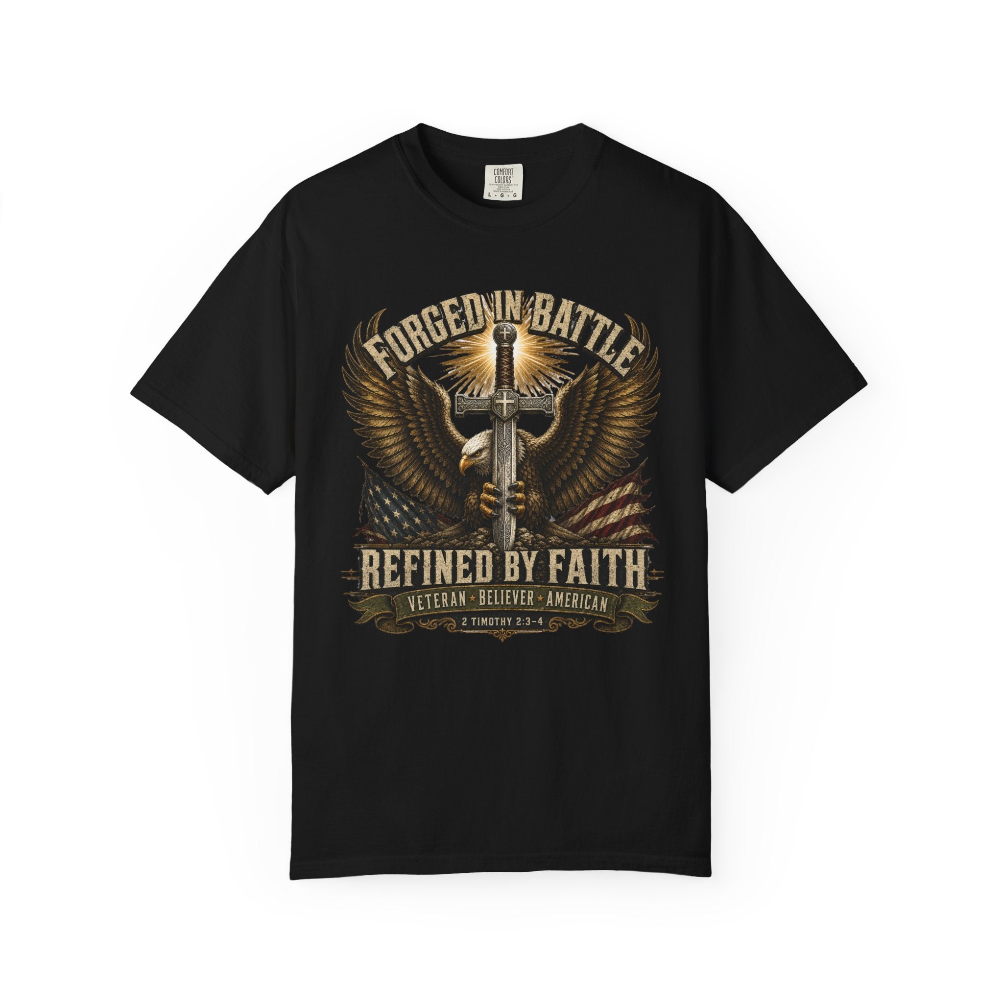 Forged In Battle - Refined By Faith Tee Shirt