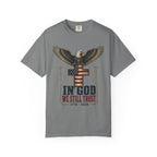 In God We Still Trust Tee Shirt