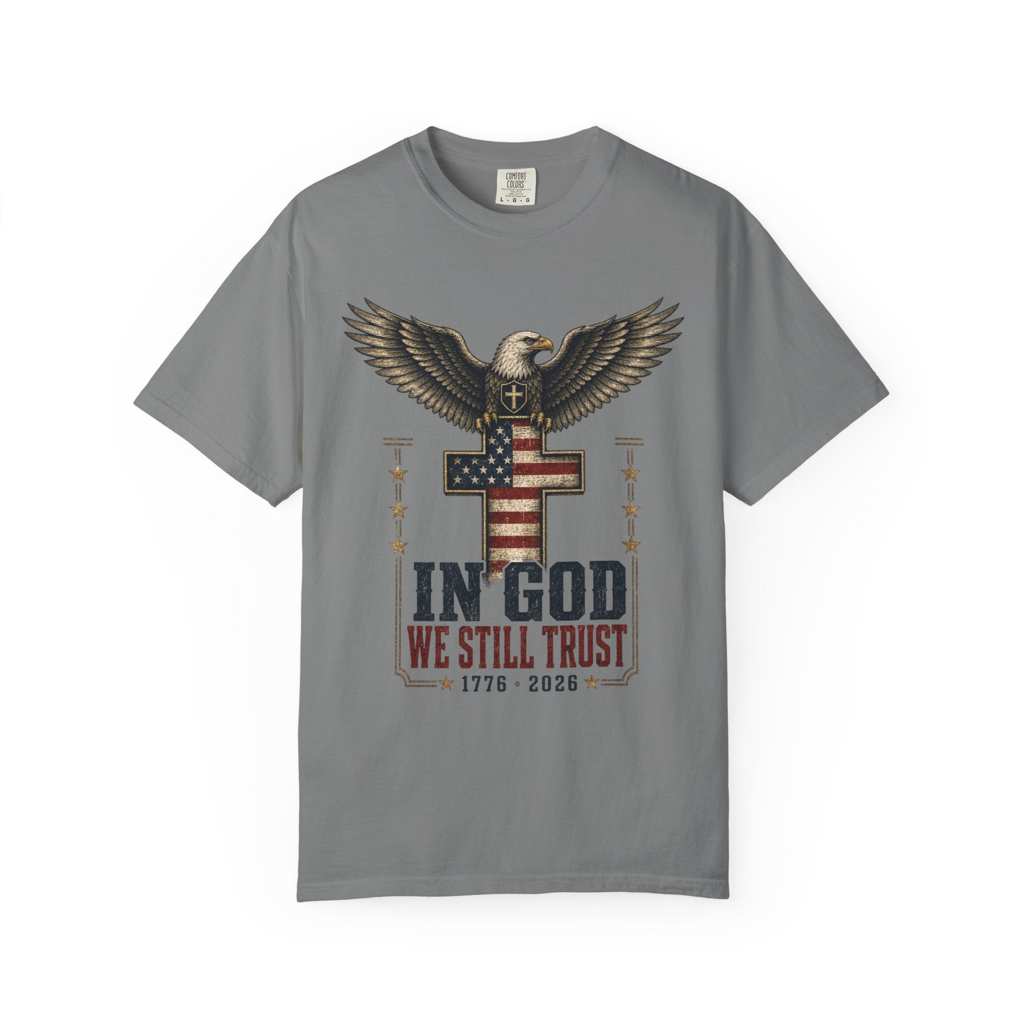 In God We Still Trust Tee Shirt