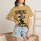 He Who Kneels Before God Can Stand Before Anyone Tee Shirt