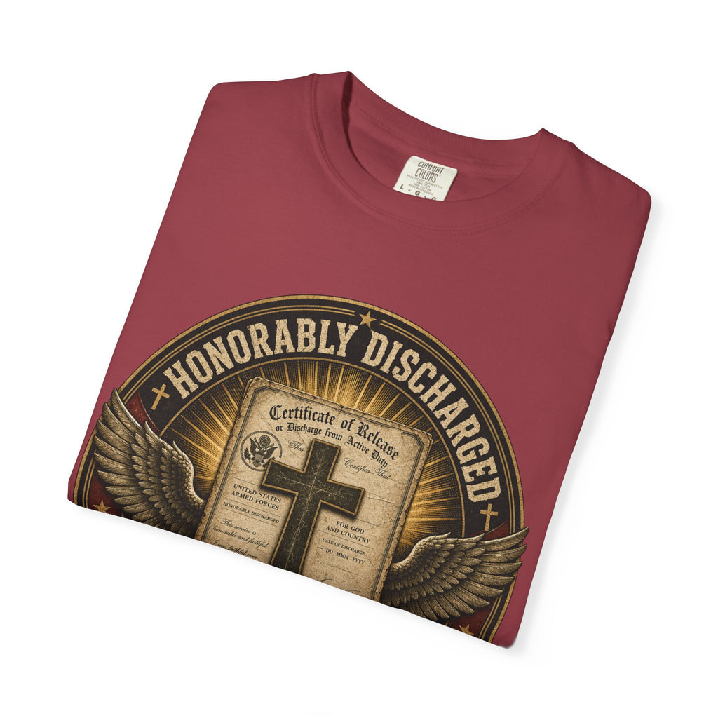Honorably Discharged — Eternally Commissioned Tee Shirt