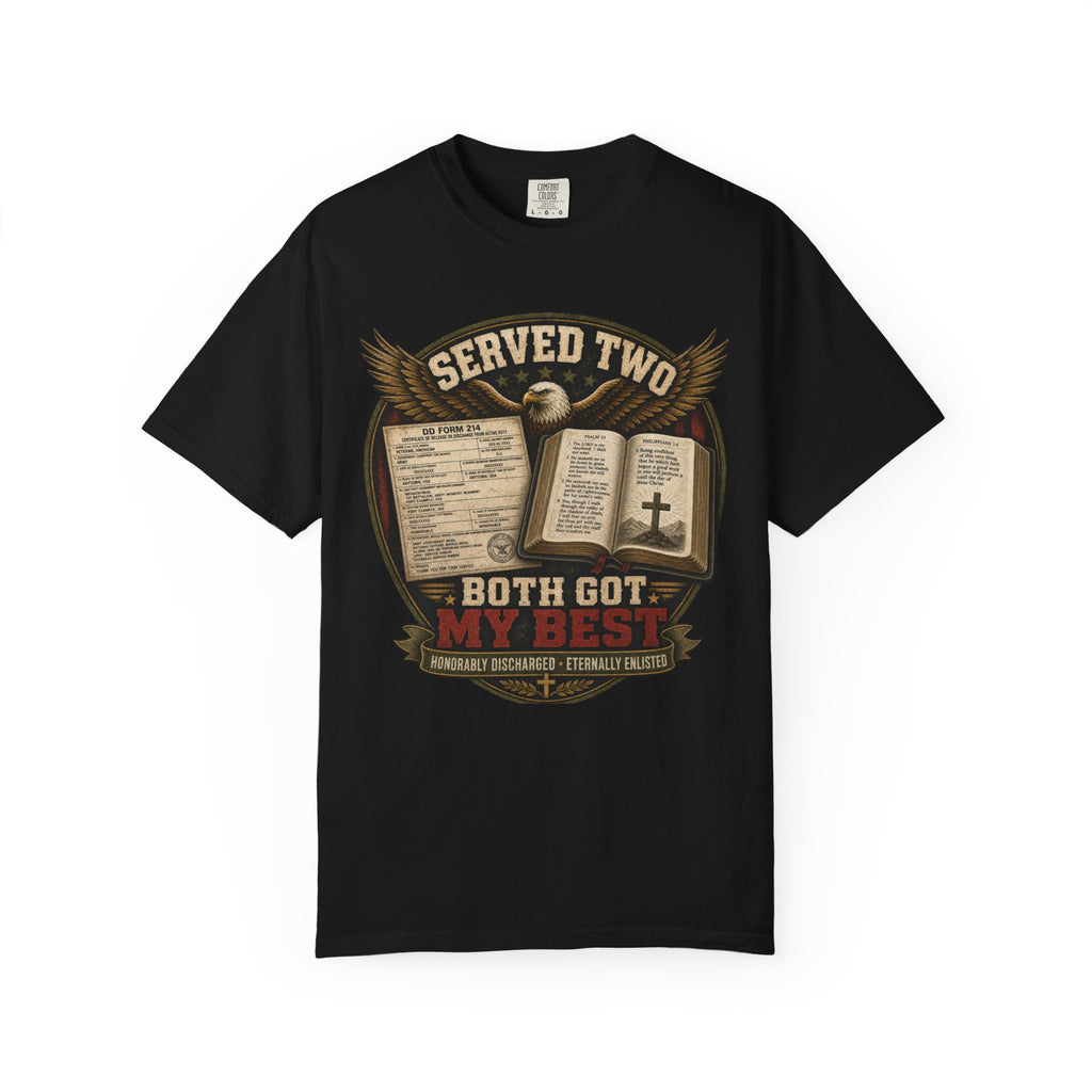 Served Two - Both Got My Best Tee Shirt