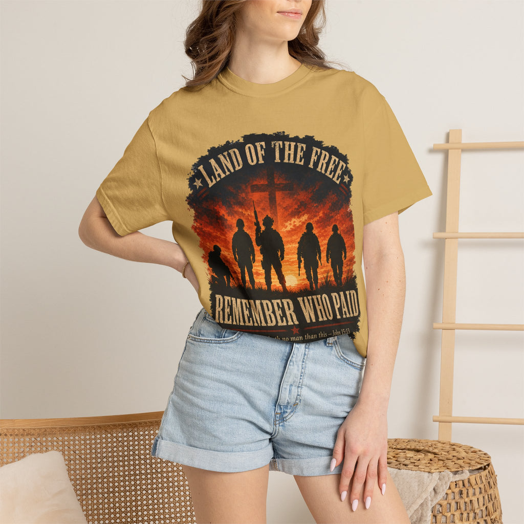 Land Of The Free - Remember Who Paid Tee Shirt