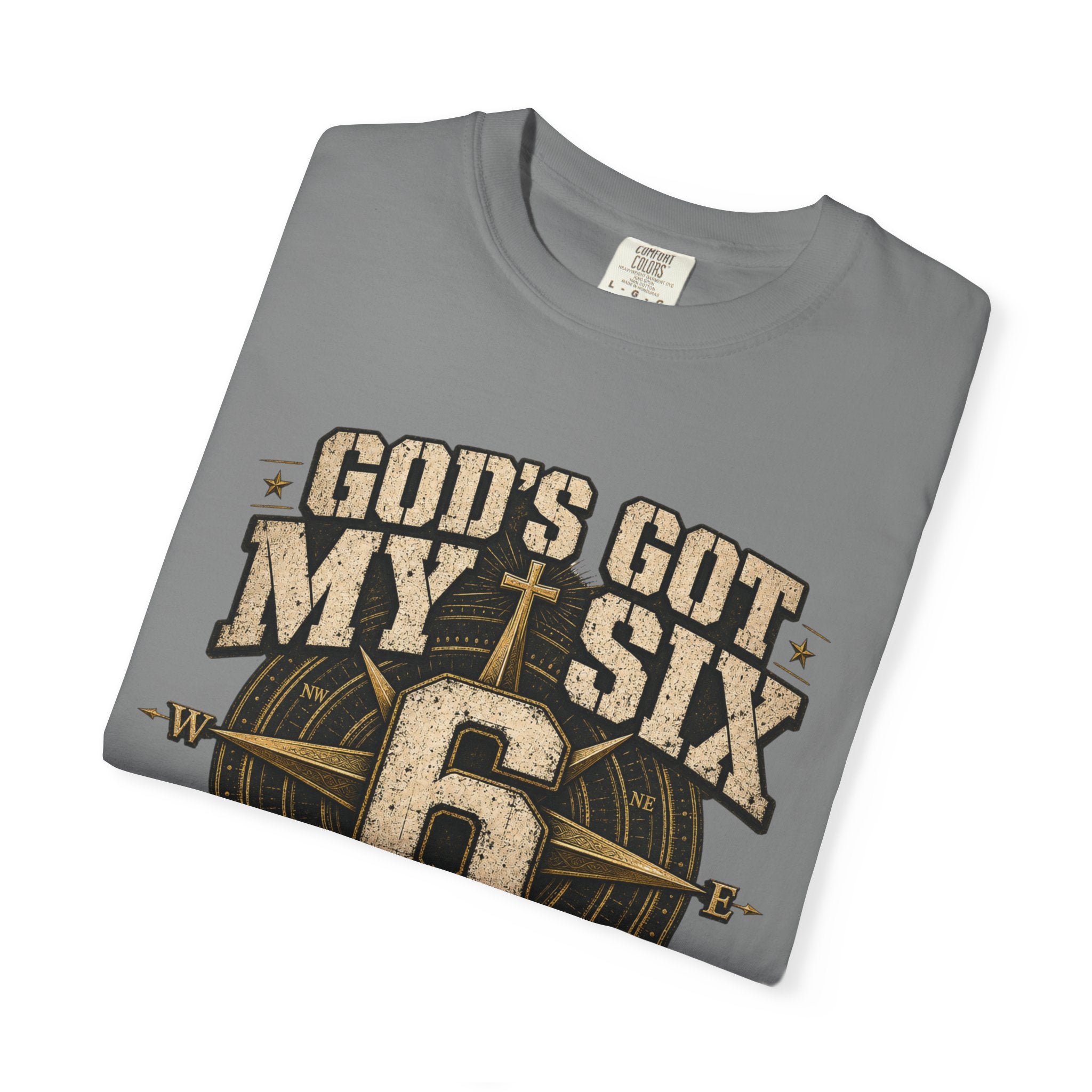 God's Got My Six Tee Shirt