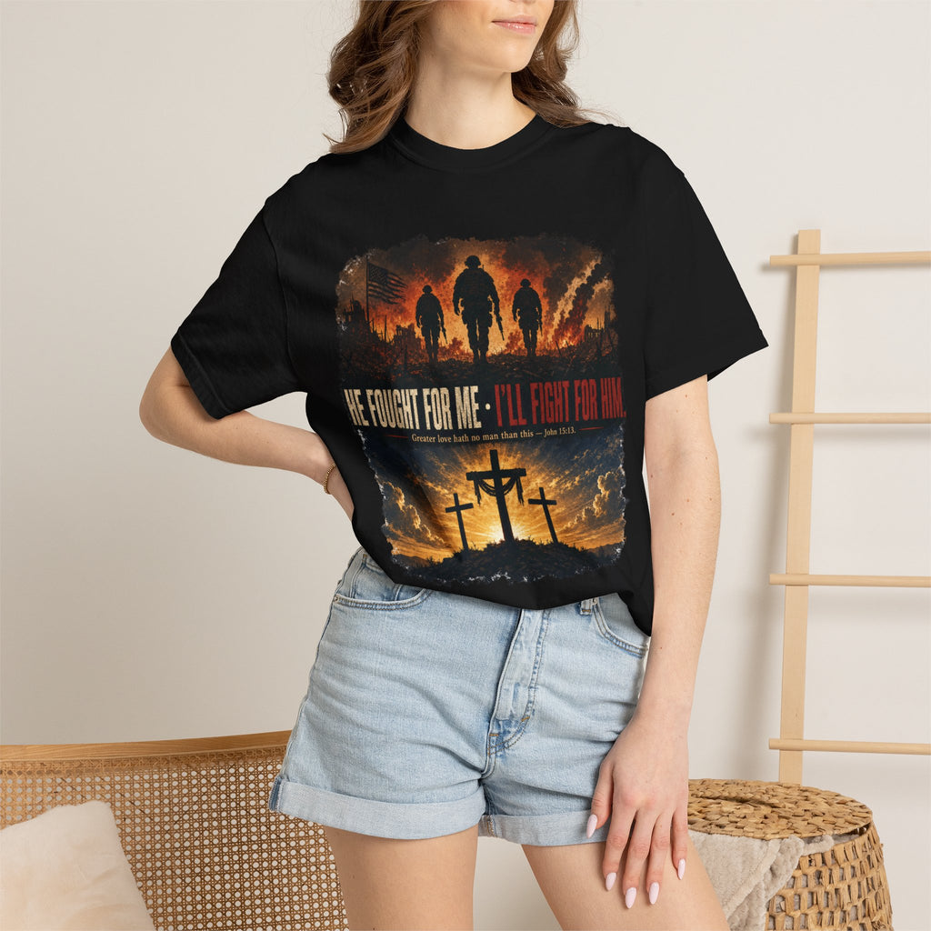 He Fought For Me - I'll Fight For Him Tee Shirt