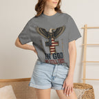 In God We Still Trust Tee Shirt