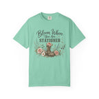 Bloom Where You Are Stationed Tee Shirt