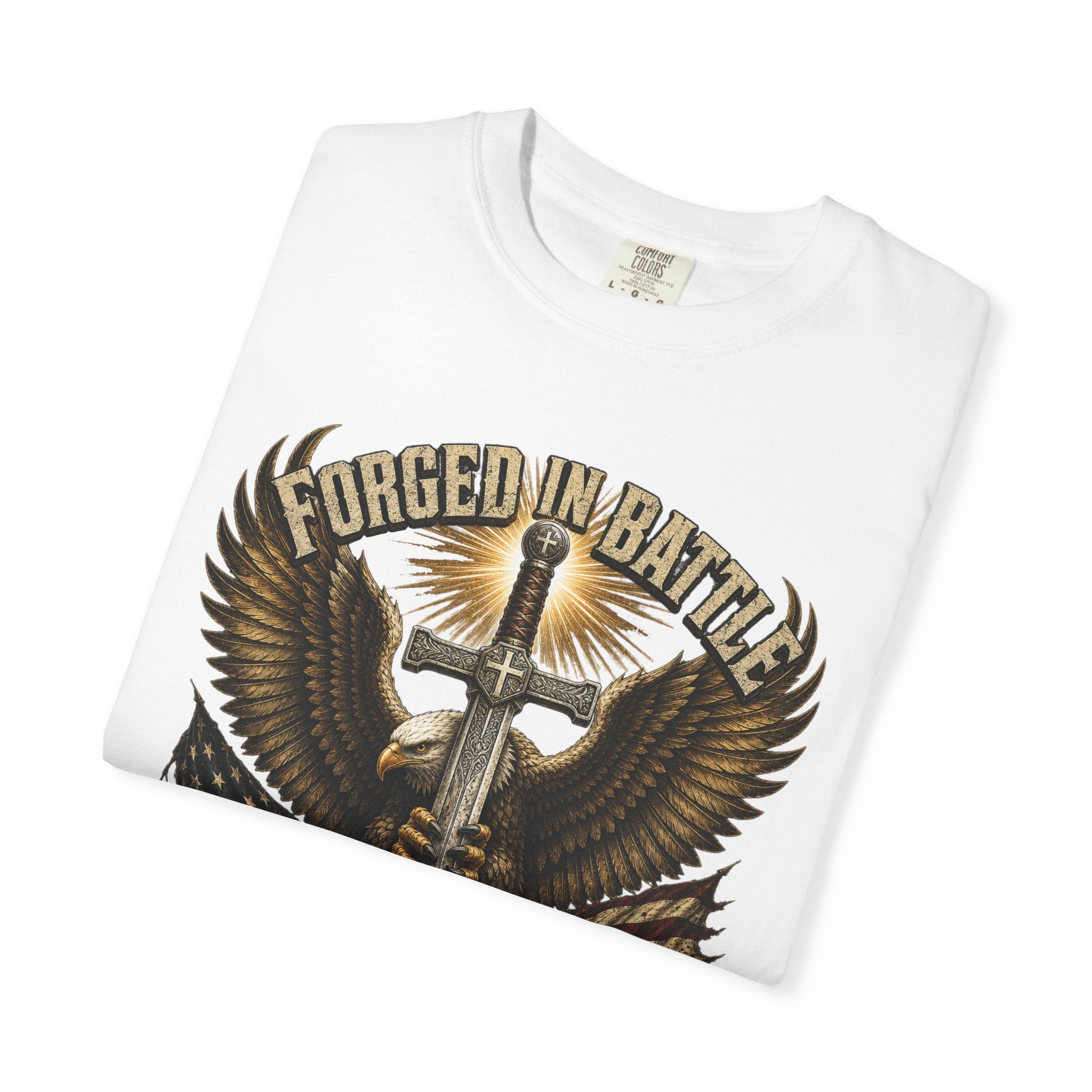 Forged In Battle - Refined By Faith Tee Shirt