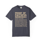 Proof Of Faithful Service Tee Shirt