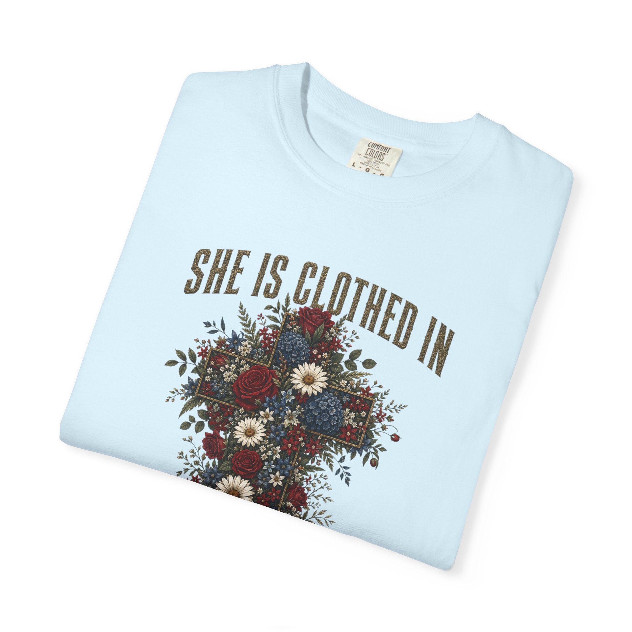 She Is Clothed In Strength And Dignity Tee Shirt