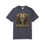 Forged In Battle - Refined By Faith Tee Shirt