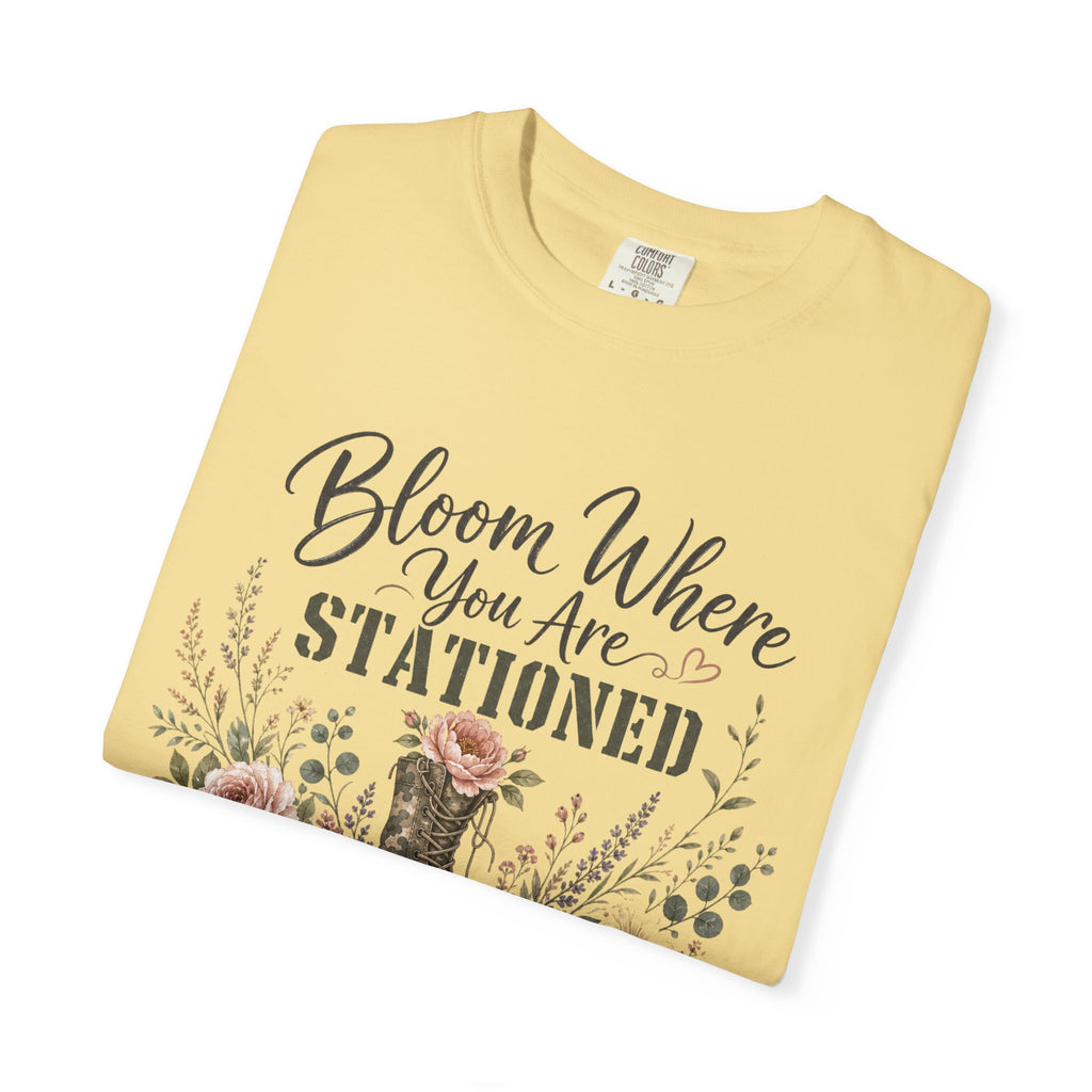 Bloom Where You Are Stationed Tee Shirt