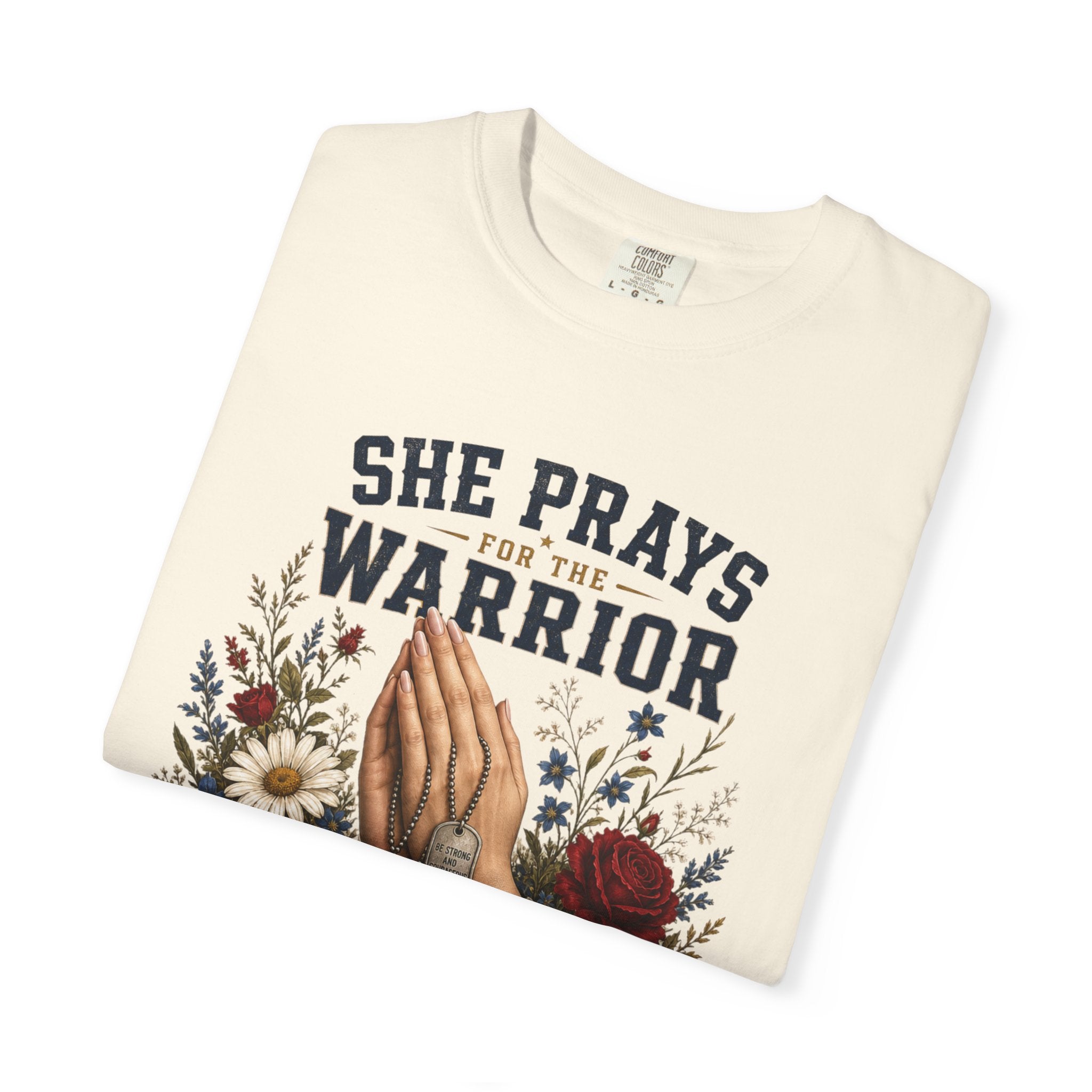 She Prays For The Warrior - She Is One Tee Shirt