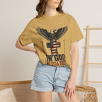 In God We Still Trust Tee Shirt