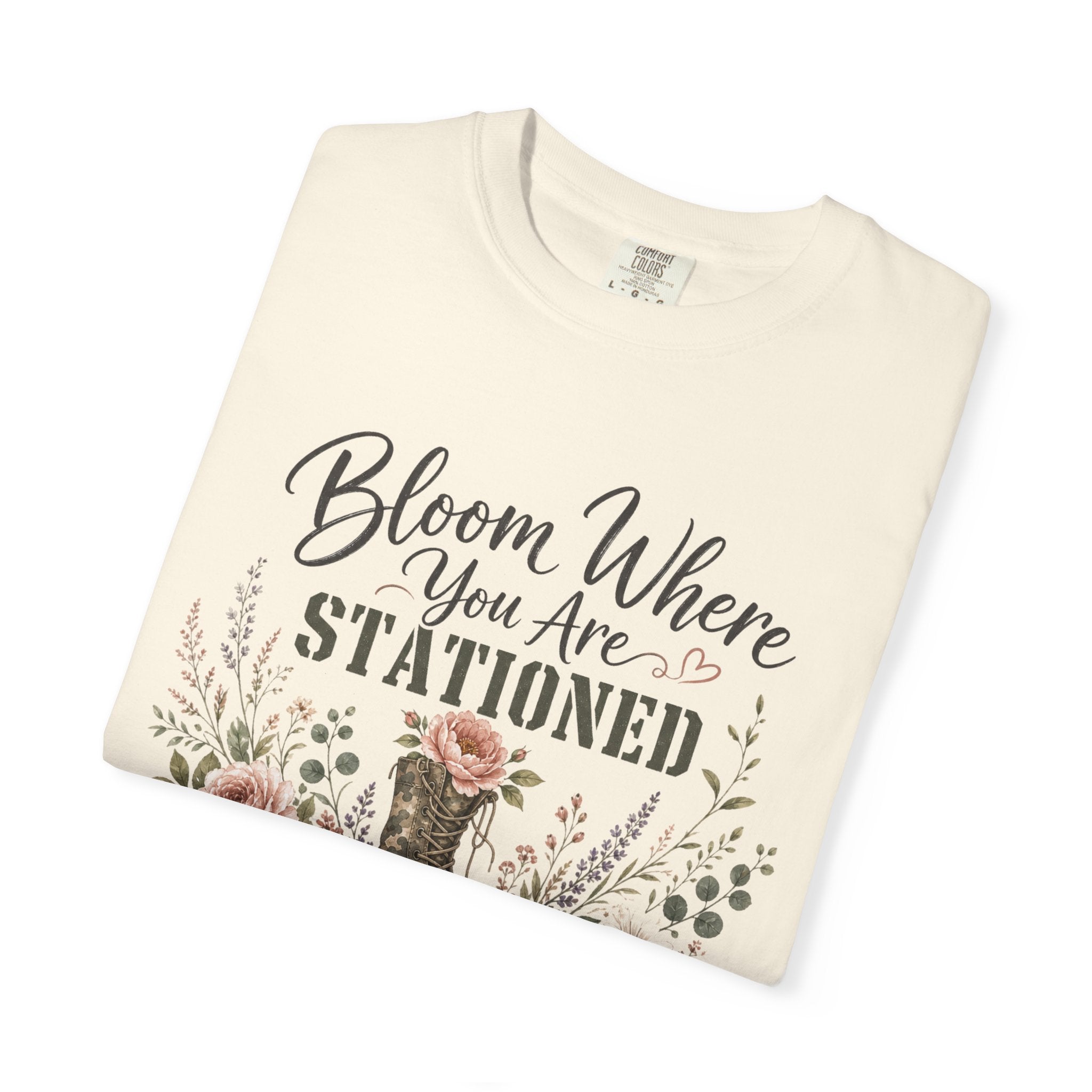 Bloom Where You Are Stationed Tee Shirt