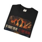 He Fought For Me - I'll Fight For Him Tee Shirt