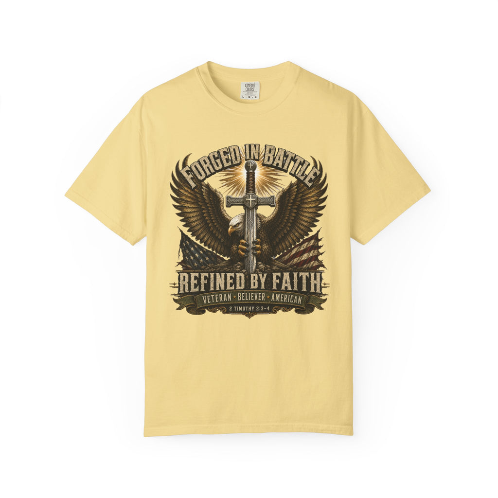 Forged In Battle - Refined By Faith Tee Shirt