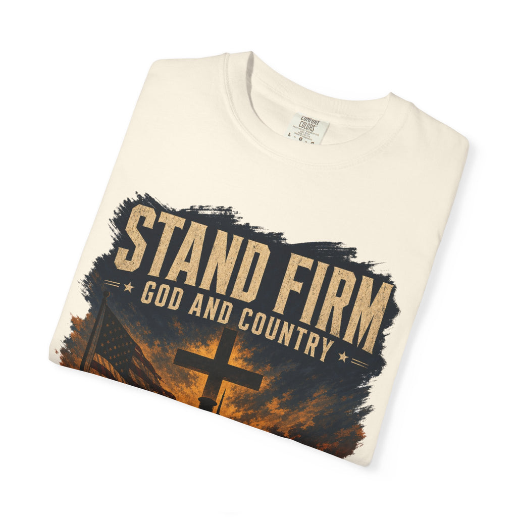 Stand Firm - God & Country Tee Shirt
