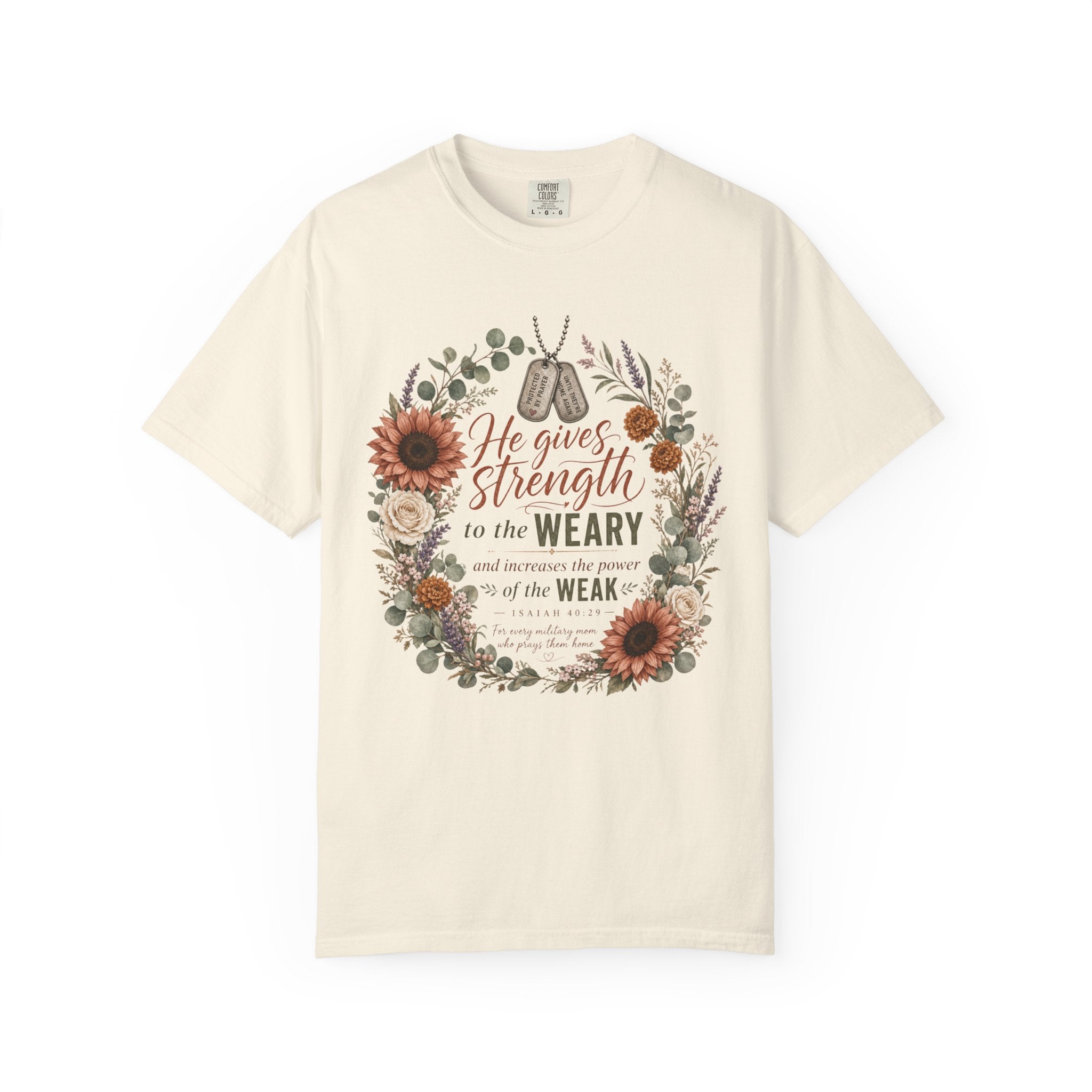 He Gives Strength To The Weary Tee Shirt